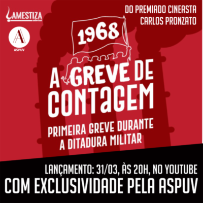 ASPUV lança com exclusividade documentário sobre primeira greve da Ditadura Militar