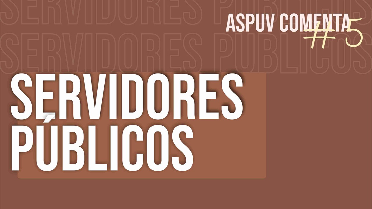 Servidores: governo intensifica ataque, mas a verdade é que o Brasil precisa do funcionalismo público