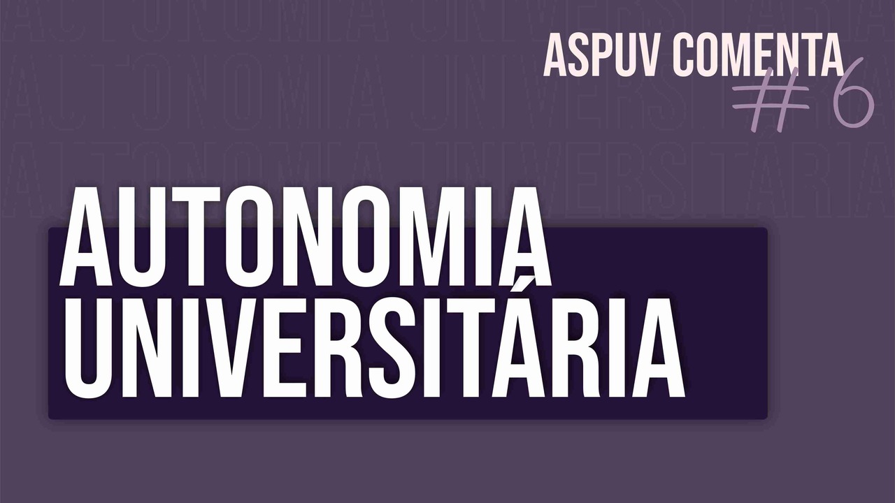 Autonomia universitária: por que este é o momento mais grave a ela desde o fim da Ditadura?