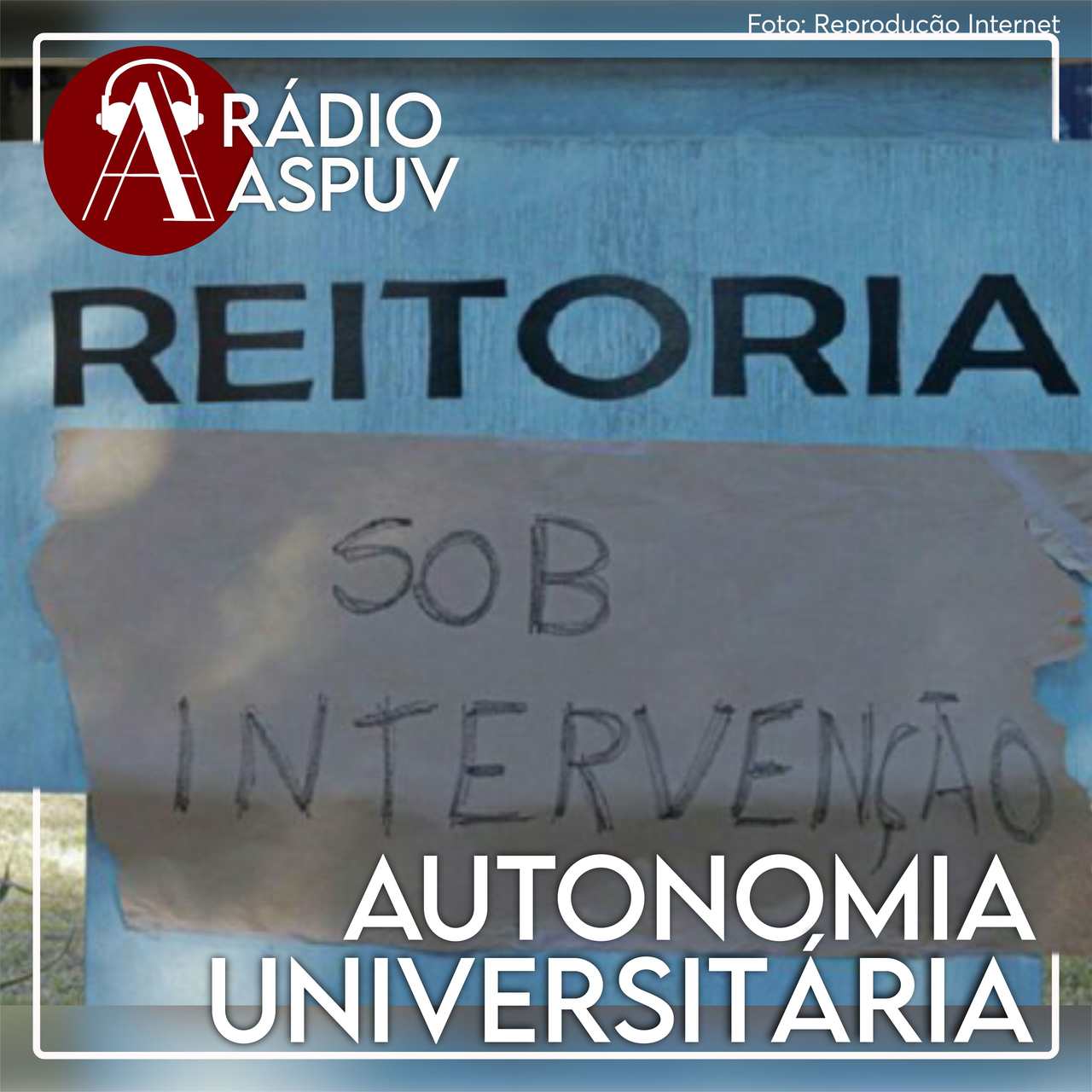 Rádio ASPUV #69 Autonomia Universitária
