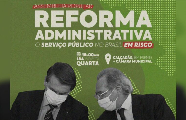 Assembleia popular, em Viçosa, debate a reforma administrativa (#18A)