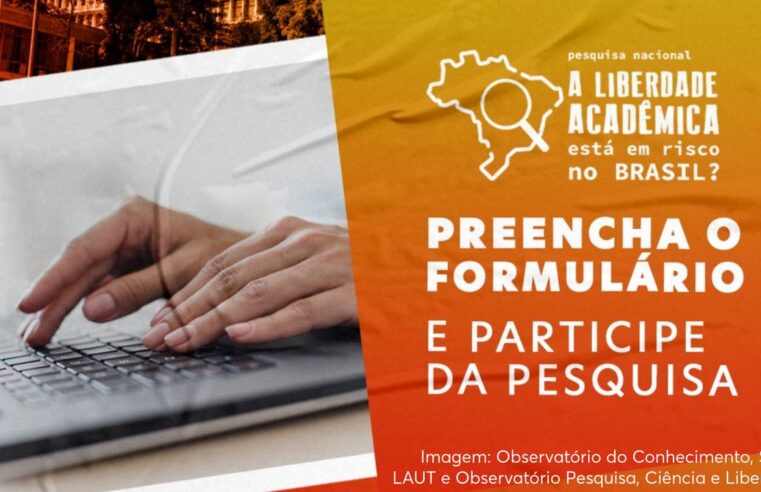 Pesquisa investiga ameaça à liberdade acadêmica no Brasil: saiba como participar