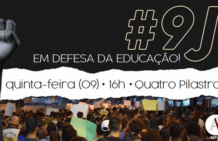 ASPUV convida para ato em defesa da educação nesta quinta-feira (#9J)