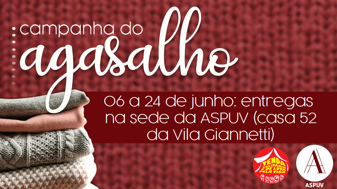 ASPUV e Tenda Solidária promovem campanha do agasalho: participe!