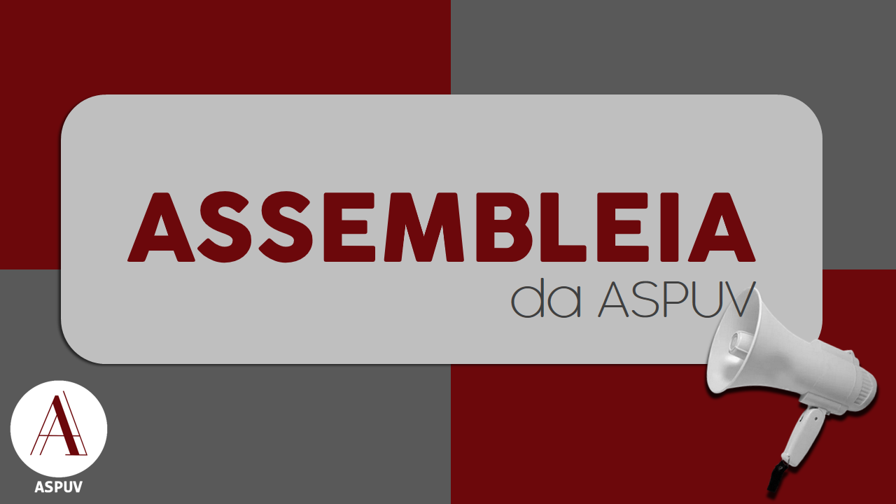 Assembleia da ASPUV debate proposta de reajuste aos servidores nesta terça (14)