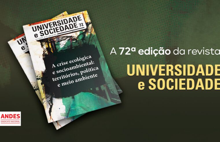 Revista Universidade e Sociedade do ANDES-SN aborda crise ecológica e socioambiental