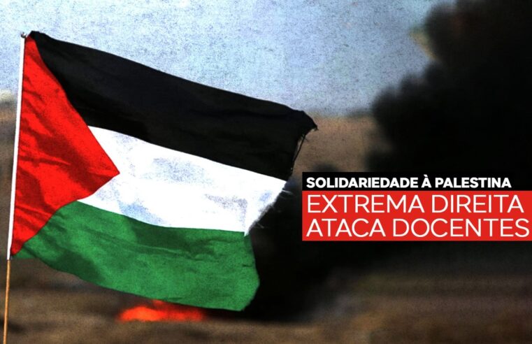 ANDES-SN repudia perseguição a professores que prestaram solidariedade ao povo palestino