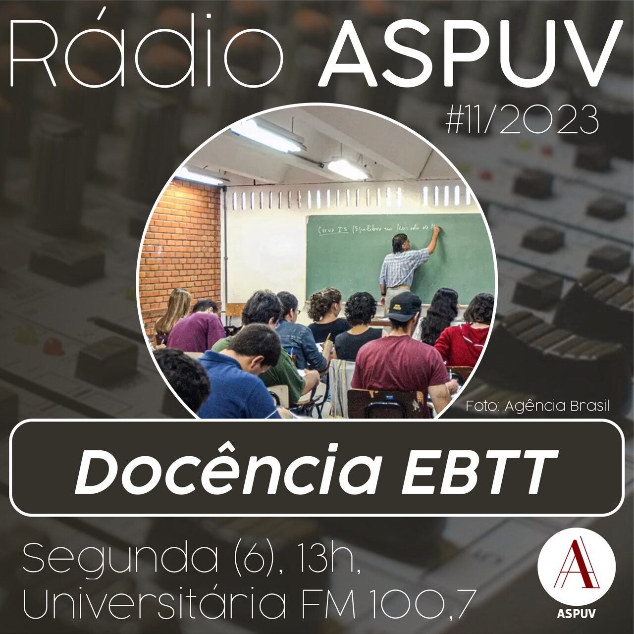 Rádio ASPUV #11/23 | Docência EBTT