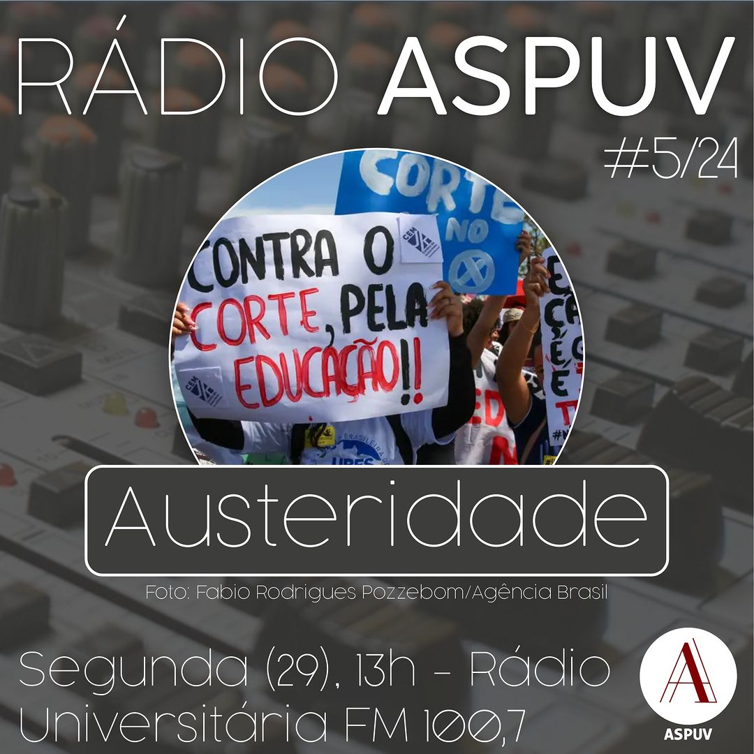 Rádio ASPUV #05/24 | Austeridade