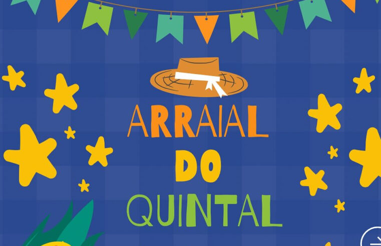 Quintal Solidário realiza festa junina na edição desta quarta (11)
