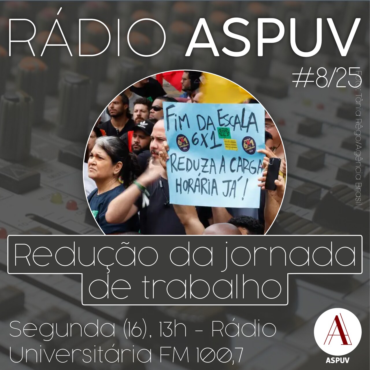Rádio ASPUV #8/25 | Redução da jornada de trabalho