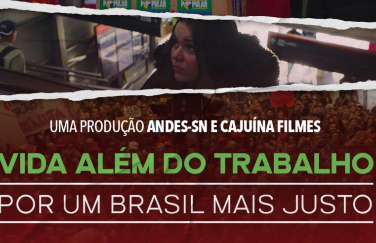 ANDES-SN lança curta-metragem sobre luta pelo fim da escala 6×1: assista