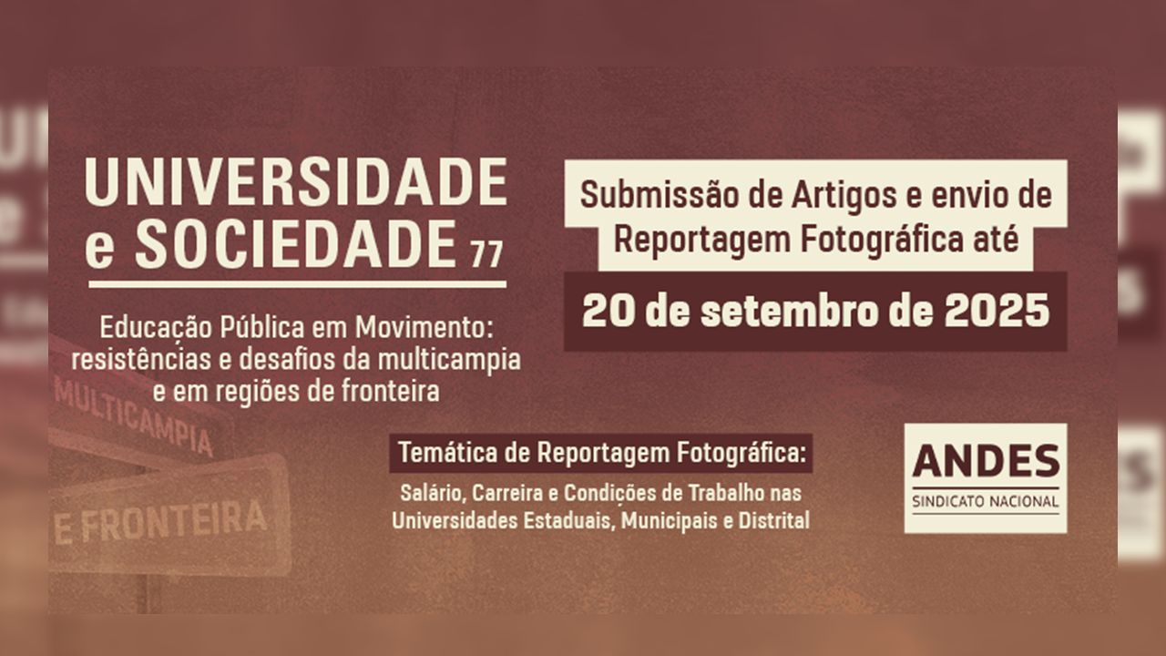 ANDES-SN abre chamado para artigos sobre desafios da multicampia e da educação em regiões de fronteira