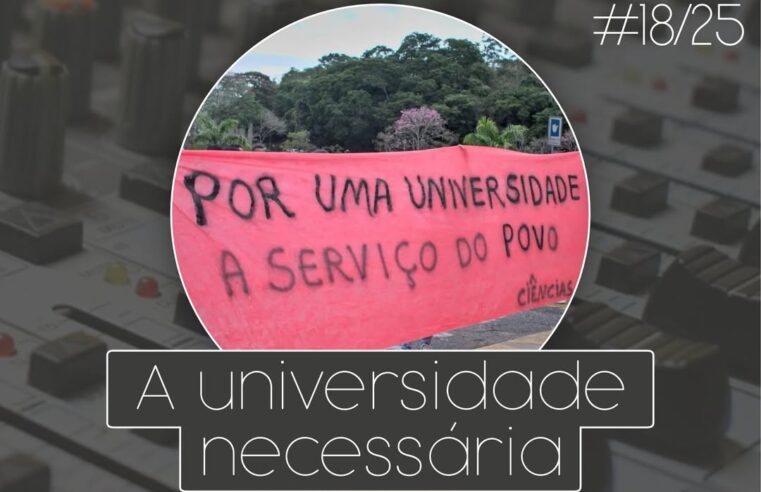 Rádio ASPUV #18/25 | A universidade necessária