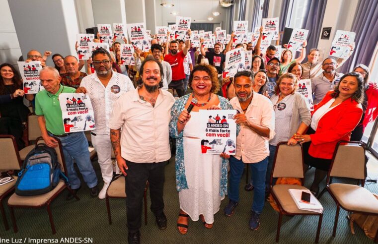 ANDES-SN lança campanha de sindicalização: “o ANDES-SN é mais forte com você!”