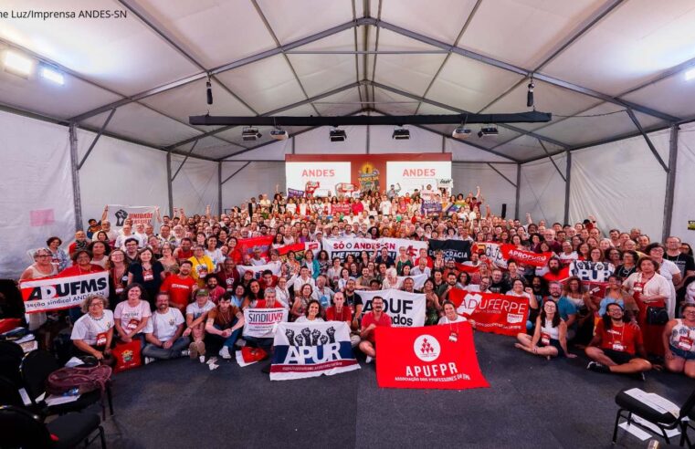 44º Congresso do ANDES-SN termina com aprovação de moções e questões organizativas e financeiras