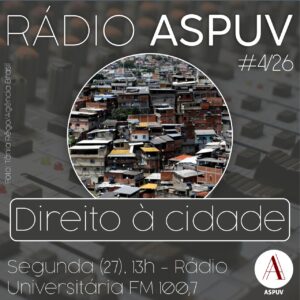 Rádio ASPUV #4/26 | Direito à cidade