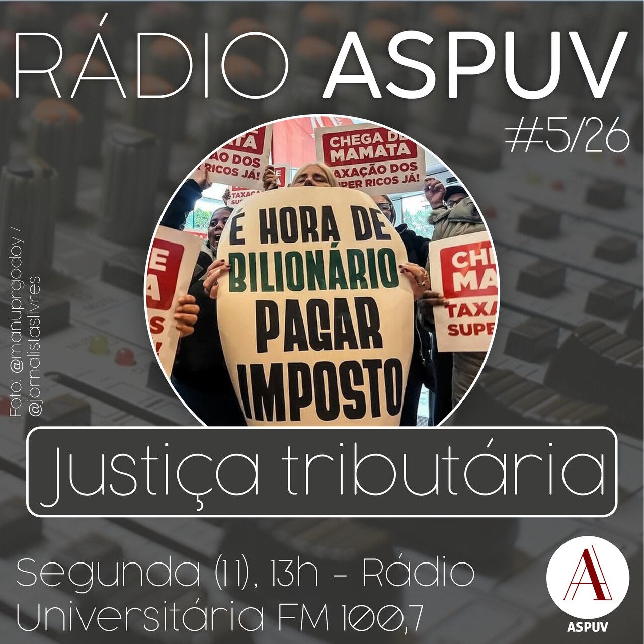 Rádio ASPUV #5/26 | Justiça tributária