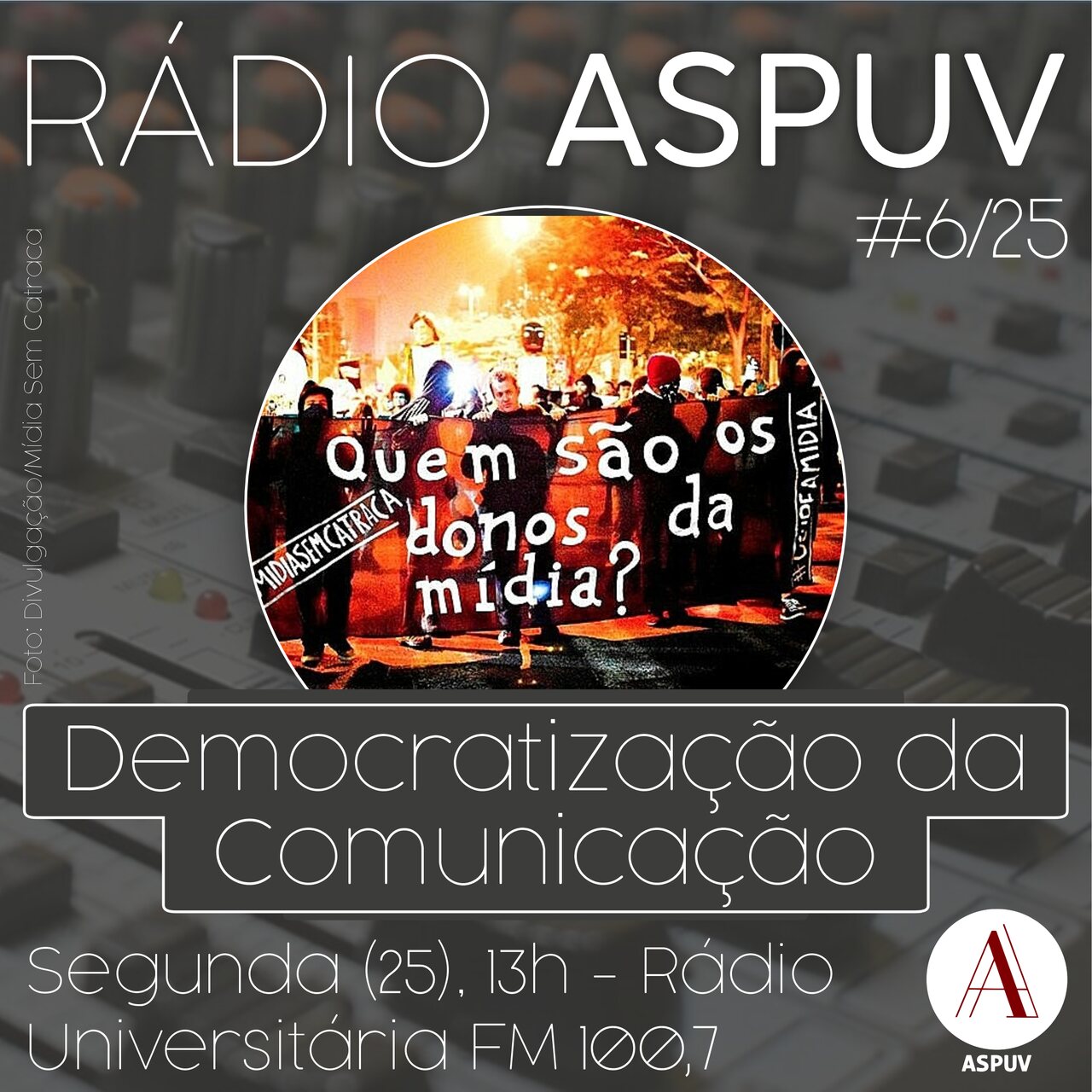 Rádio ASPUV #6/26 | Democratização da comunicação