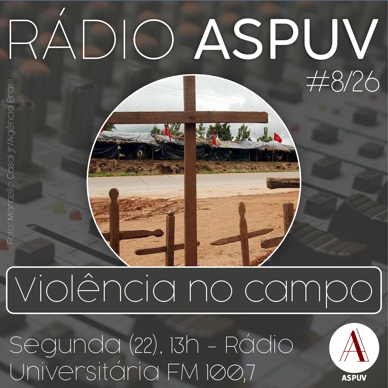 Rádio ASPUV #8/26 – Violência no campo