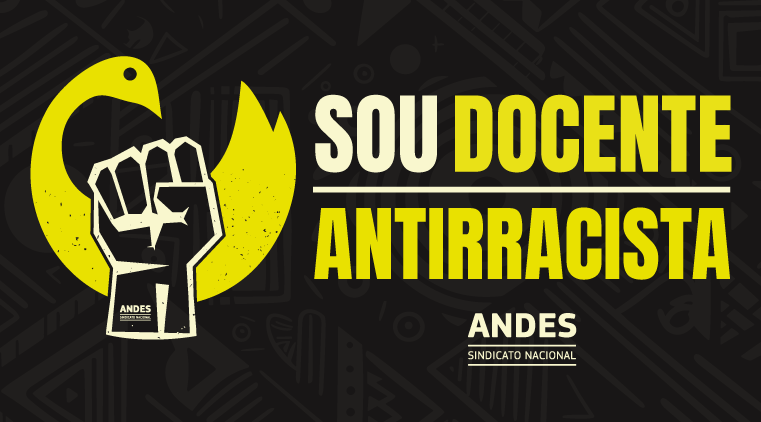 ANDES-SN 45 anos: o Movimento Negro no Movimento Docente