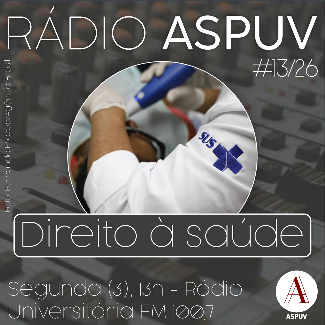 Rádio ASPUV #13/26 | Direito à saúde