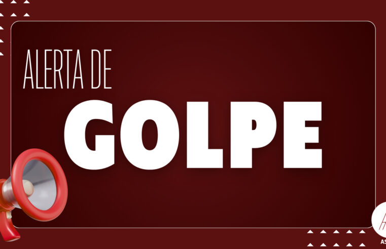 ASPUV faz novo alerta para golpes