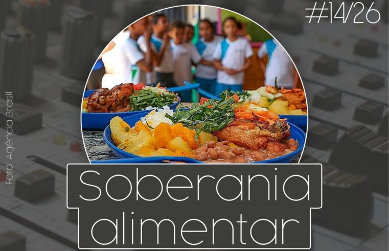 Rádio ASPUV #14/26 | Soberania alimentar