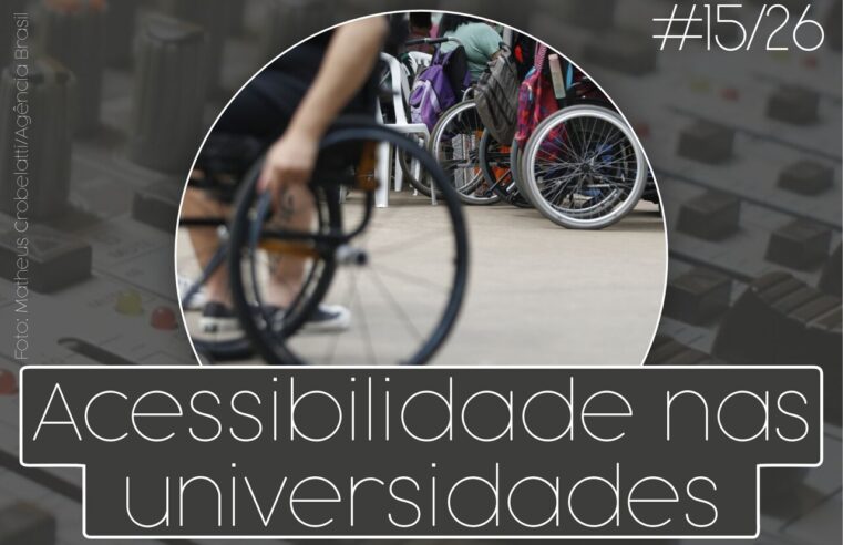 Rádio ASPUV #15/26 – Acessibilidade nas universidades